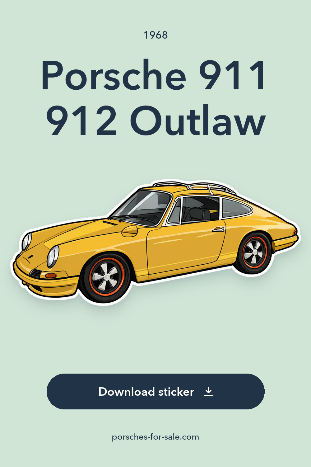1968 Porsche 911 912 Outlaw sticker preview