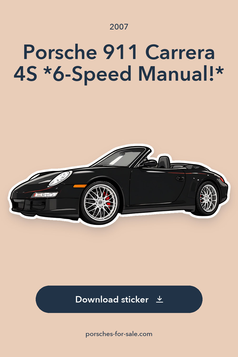 2007 Porsche 911 Carrera 4S *6-Speed Manual!* sticker preview